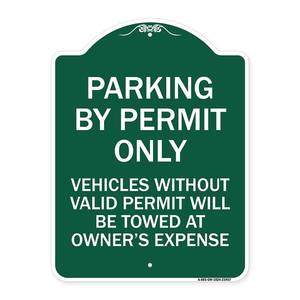 Parking by Permit Vehicles w/o Valid Permit Towed Owners Expense Alum, 24" L, 18" H, GW-1824-23457